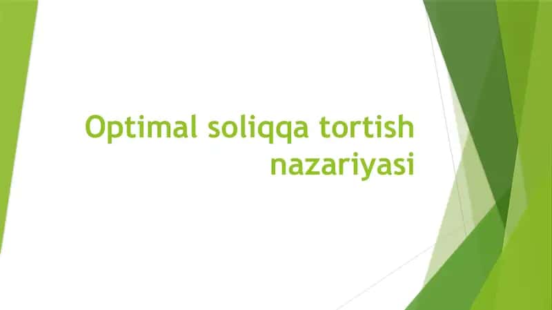 Optimal soliqqa tortish nazariyasi 1