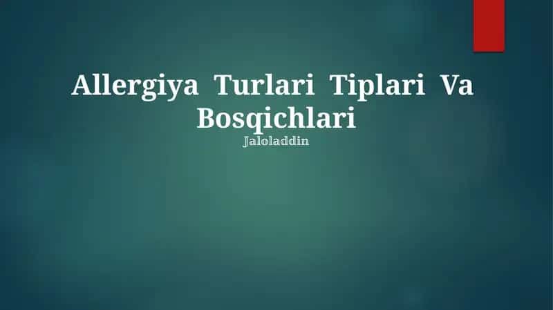 Allergiya Turlari Tiplari Va Bosqichlari 1