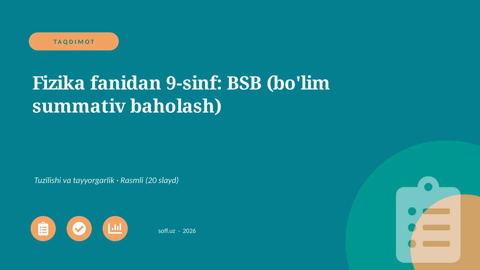 Fizika fanidan 9-sinf: BSB (bo'lim summativ baholash) 1