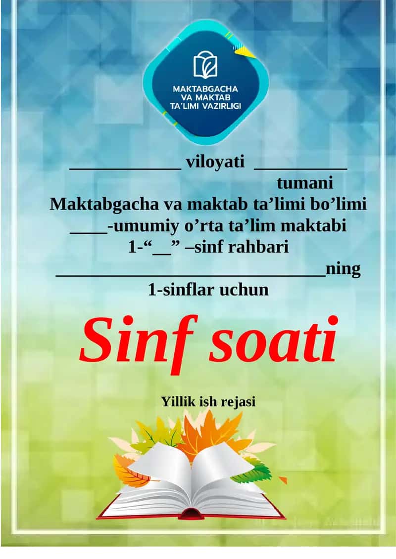1-sinflar uchun Sinf soati Yillik ish rejasi 1