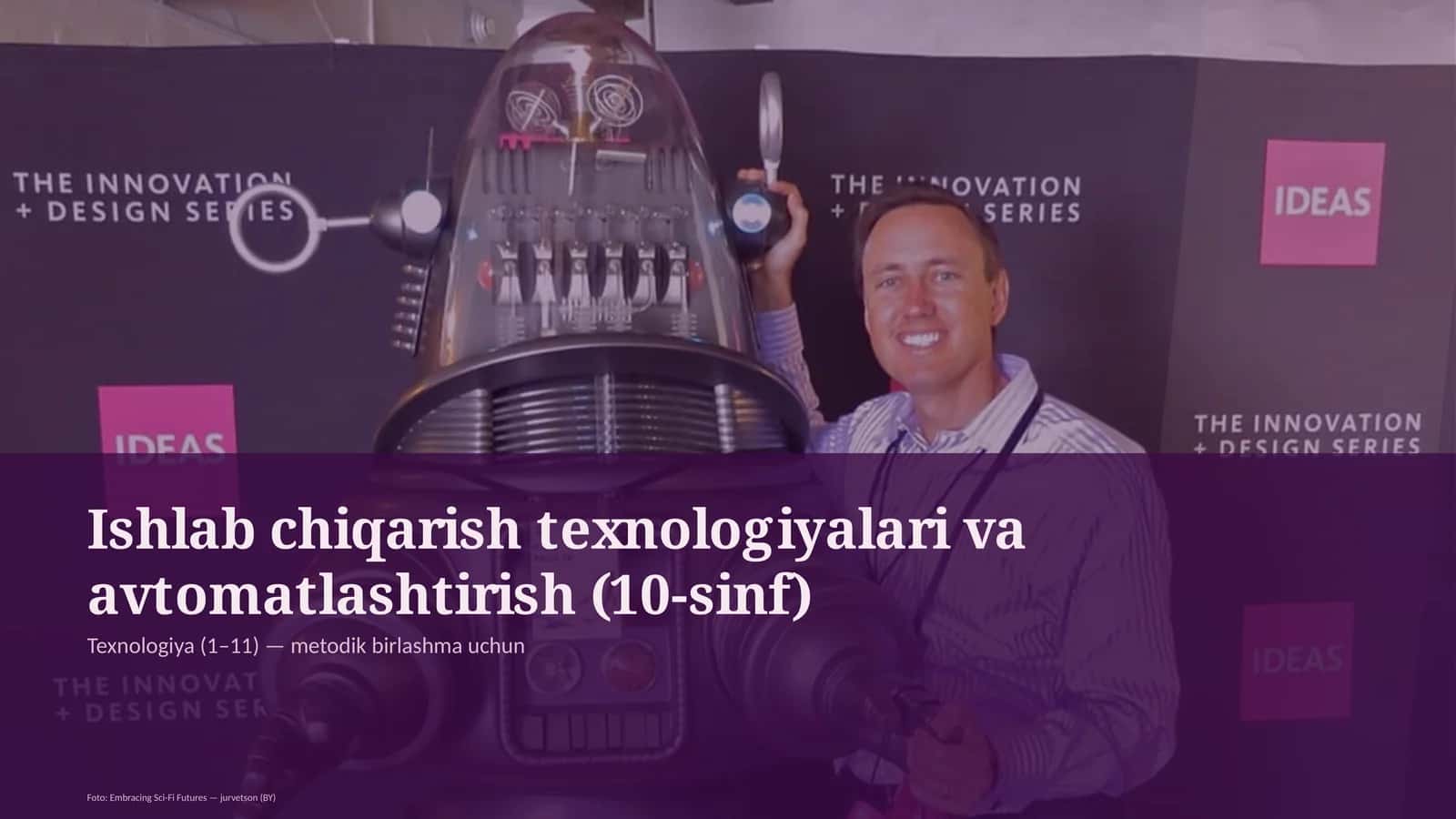 Ishlab chiqarish texnologiyalari va avtomatlashtirish (10-sinf) 1