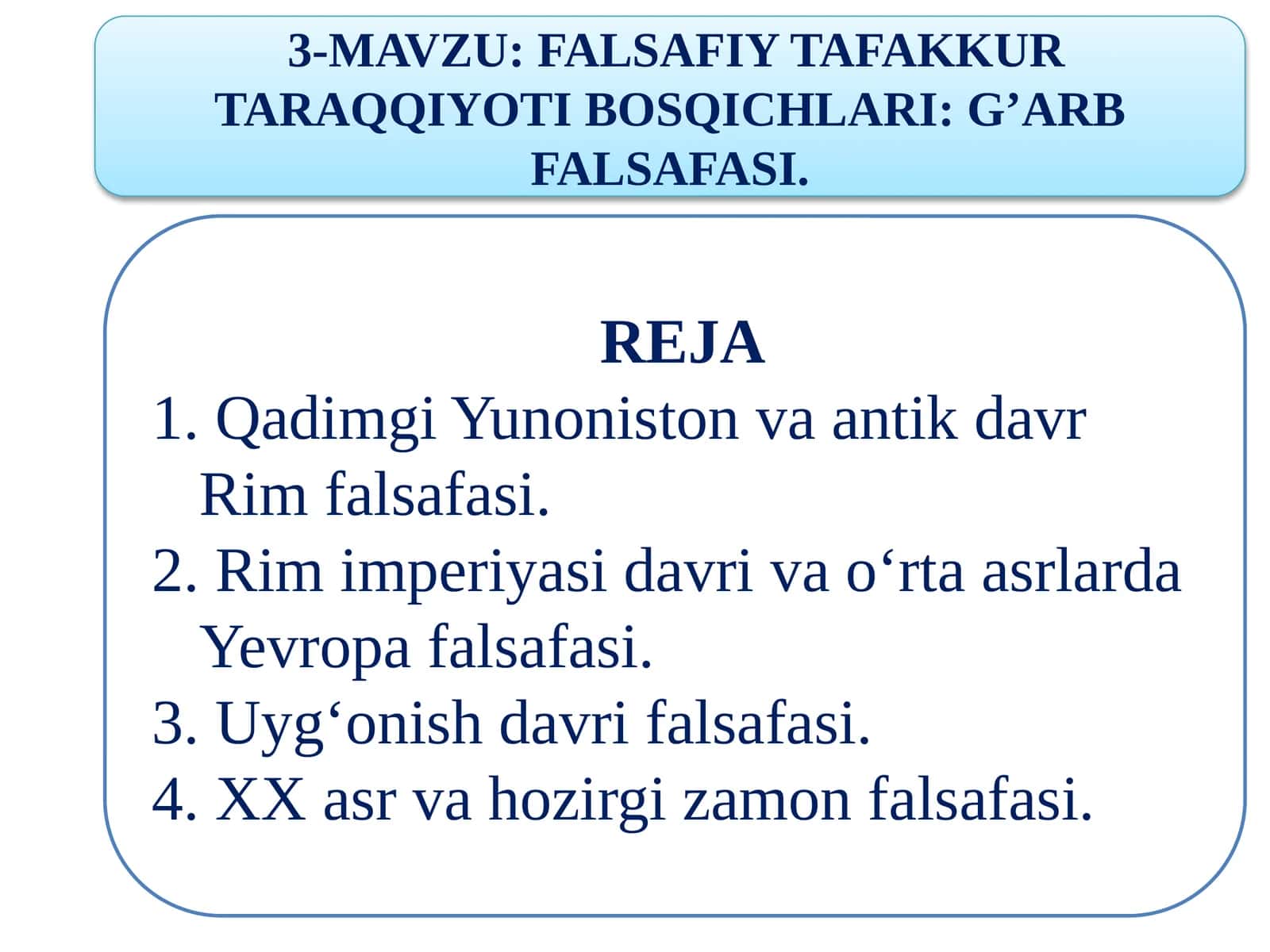 FALSAFIY TAFAKKUR TARAQQIYOTI BOSQICHLARI: G’ARB FALSAFASI. 1