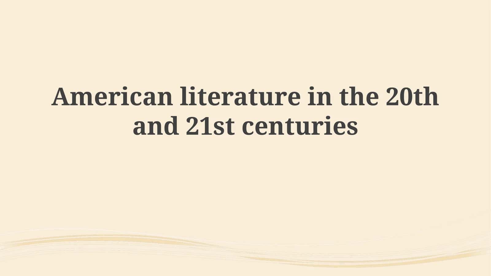American Literature in the 20th and 21st Centuries 1