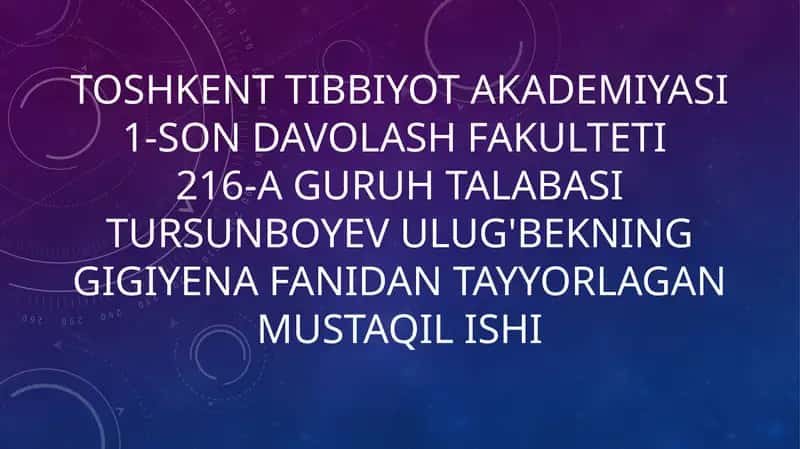 Gigiyenaning qadimgi davrda shakllanishi XIX va XX asrlardagi taraqqiyoti 1