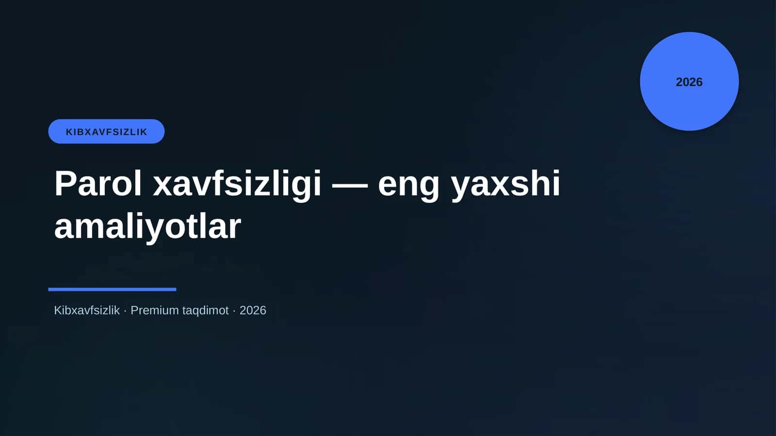 Parol xavfsizligi — eng yaxshi amaliyotlar 1