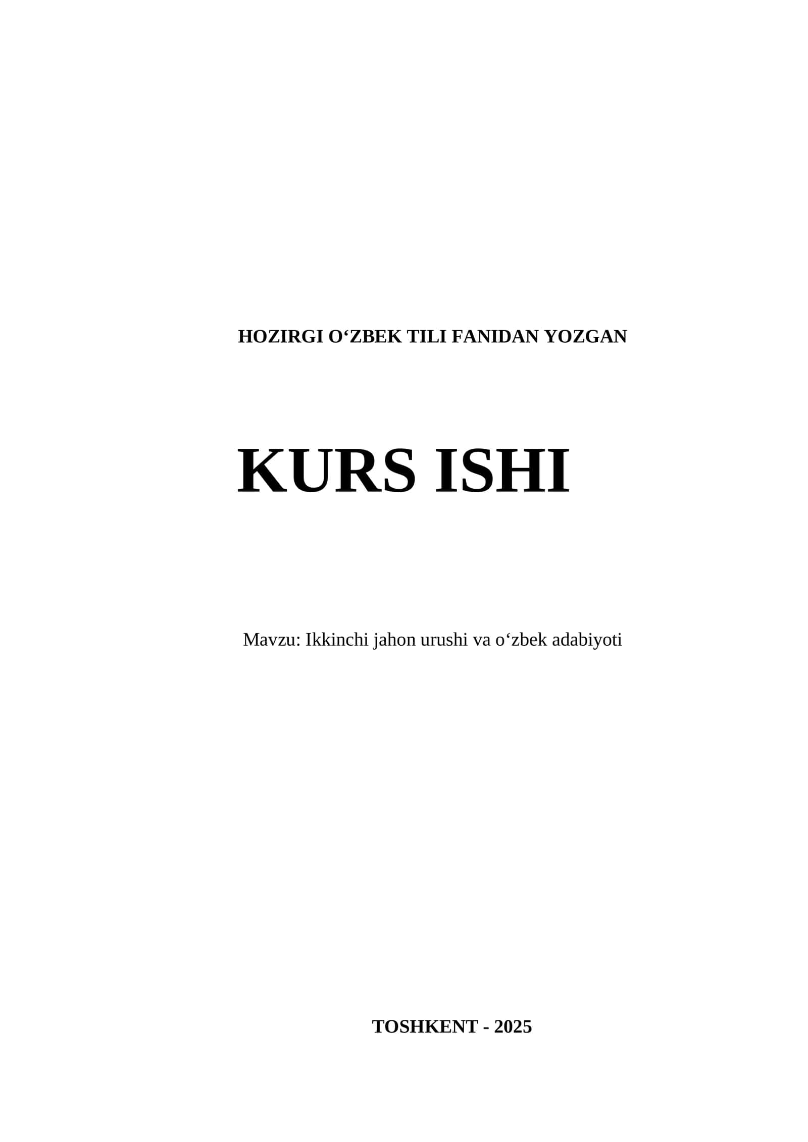 Ikkinchi jahon urushi va o‘zbek adabiyoti 1