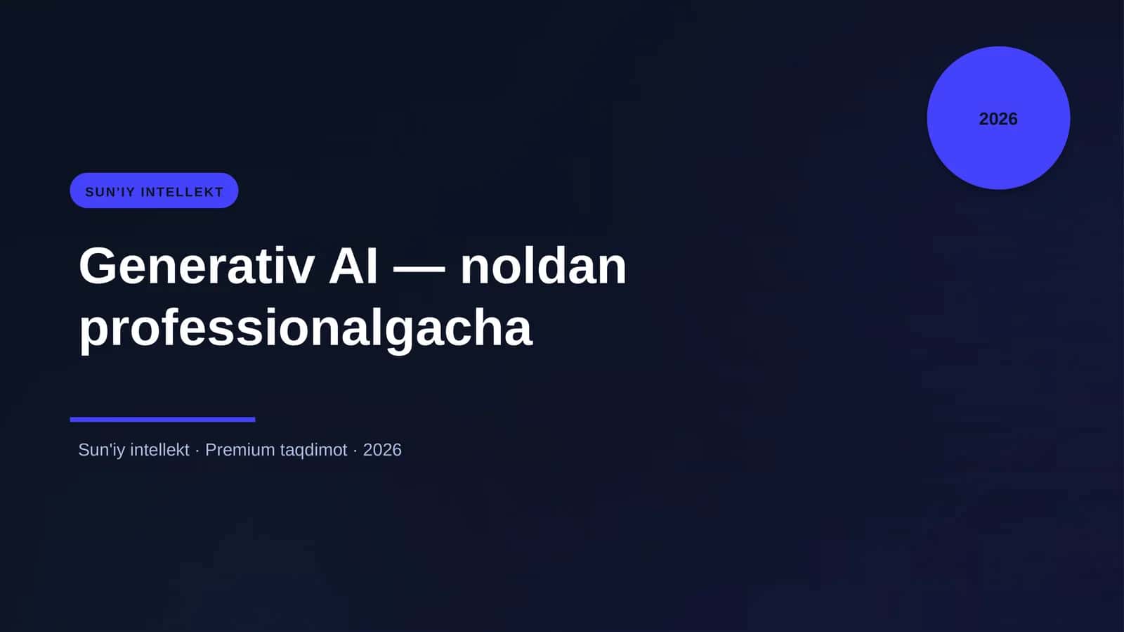 Generativ AI — noldan professionalgacha 1