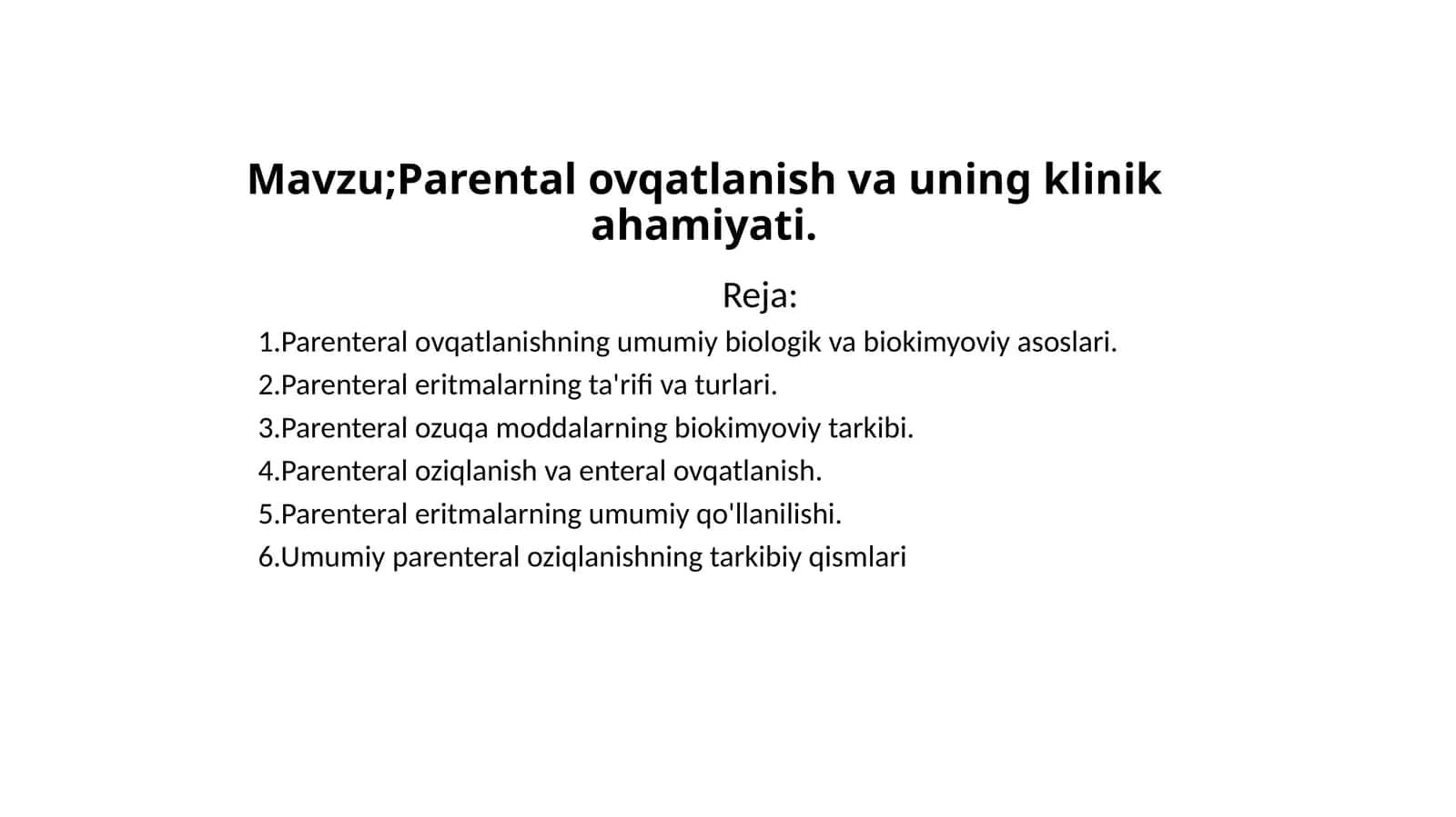 Parental ovqatlanish va uning klinik ahamiyati 1