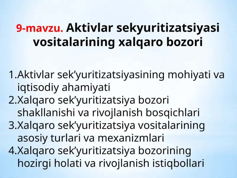 9-mavzu.Aktivlar sekyuritizatsiyasi vositalarining xalqaro bozori 1