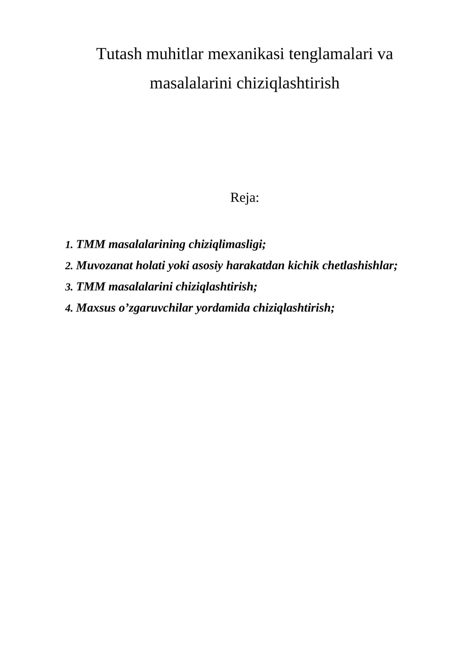 Tutash muhitlar mexanikasi tenglamalari va masalalarini chiziqlashtirish 1