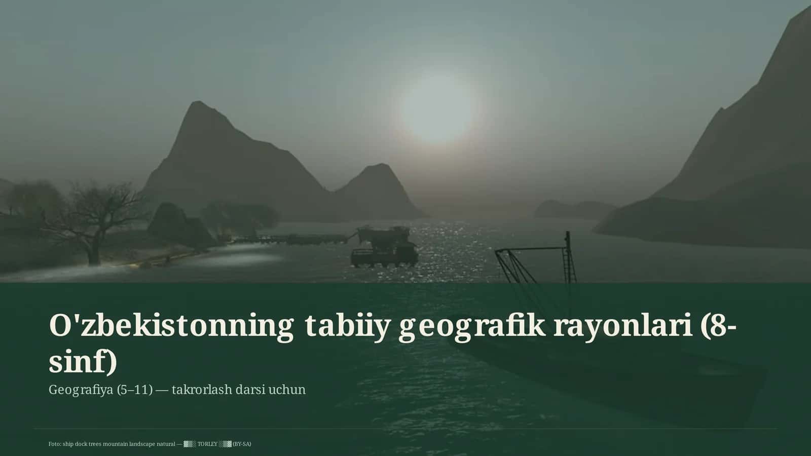 O'zbekistonning tabiiy geografik rayonlari (8-sinf) 1