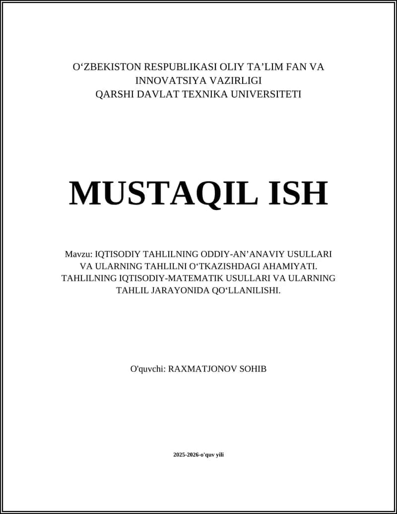 IQTISODIY TAHLILNING ODDIY-AN’ANAVIY USULLARI VA ULARNING TAHLILNI O‘TKAZISHDAGI AHAMIYATI 1