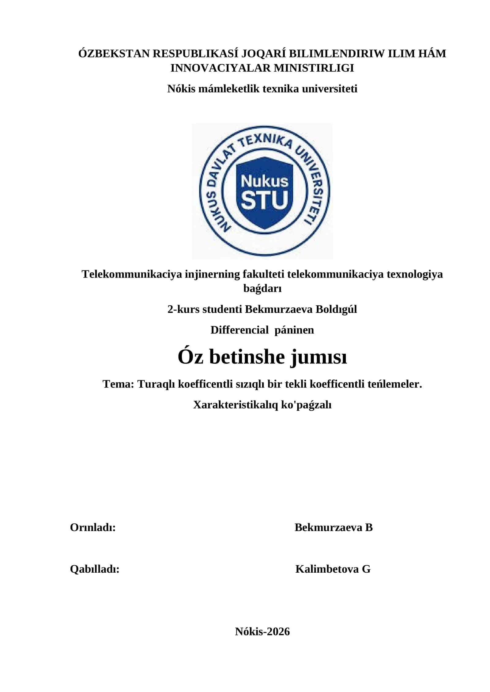 Turaqlı koefficentli sızıqlı bir tekli koefficentli teńlemeler. Xarakteristikalıq ko'paǵzalı 1