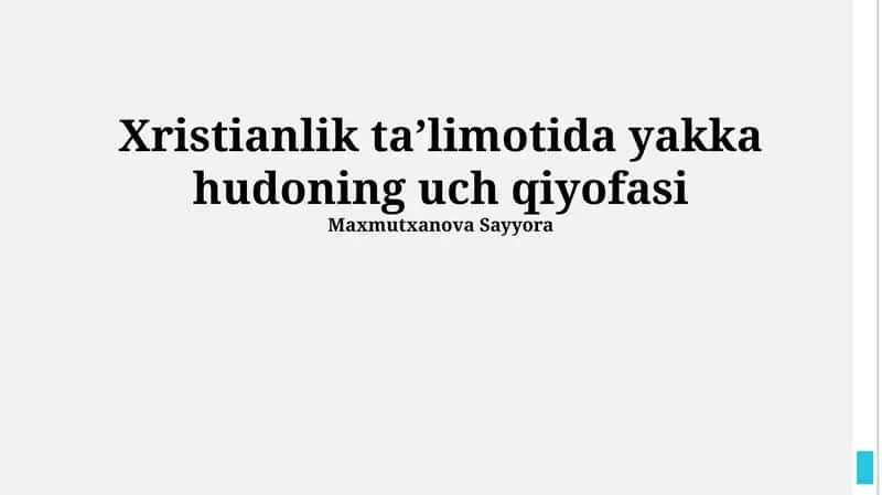 Xristianlik taʼlimotida yakka hudoning uch qiyofasi 1