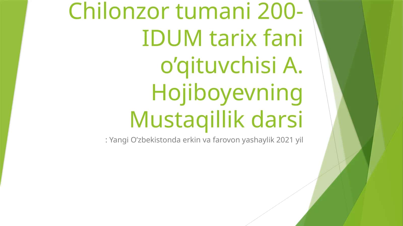 Mustaqillik darsi: Yangi O’zbekistonda erkin va farovon yashaylik 2021 yil 1