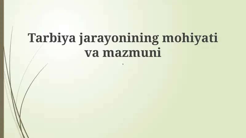 Ta'lim jarayonining mohiyati va mazmuni 1