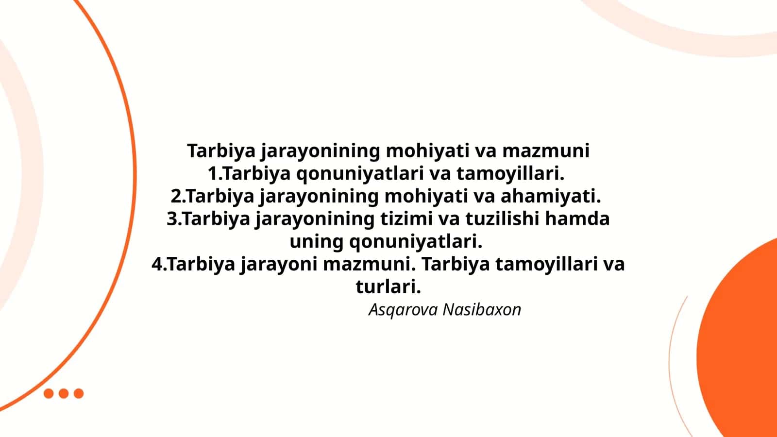 Tarbiya jarayonining mohiyati va mazmuni 1