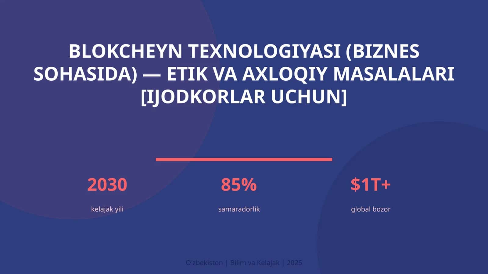 Blokcheyn texnologiyasi (biznes sohasida) — etik va axloqiy masalalari [ijodkorlar uchun] 1