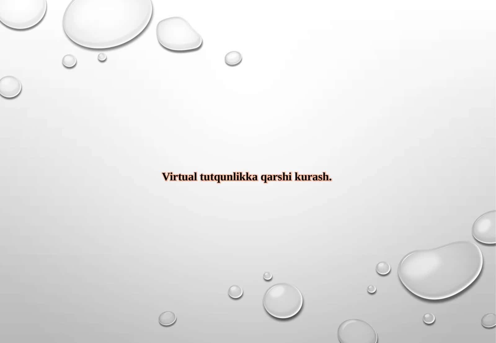 Virtual tutqunlikka qarshi kurash 1