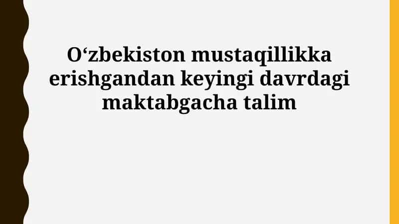 O'zbekistonda maktabgacha ta'limning rivojlanishi 1