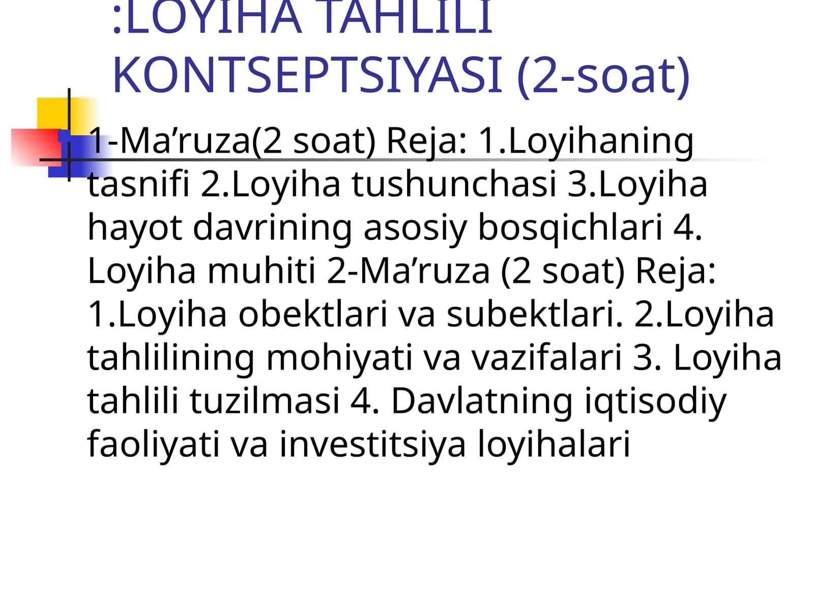 LОYIHA TAHLILI KОNTSЕPTSIYASI (2-soat) 1