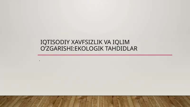 Iqtisodiy xavfsizlik va iqlim o'zgarishi 1