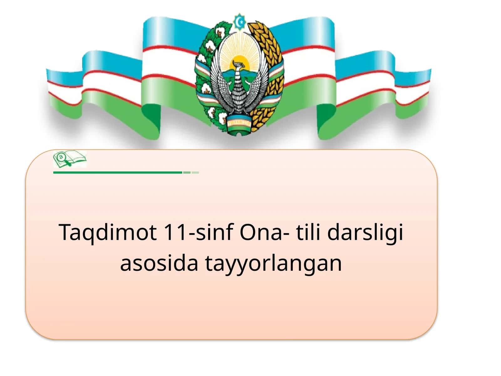Taqdimot 11-sinf Ona-tilidarsligi asosida tayyorlangan 1