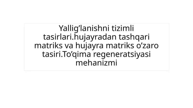 Yallig’lanishning tizimli tasirlari 1