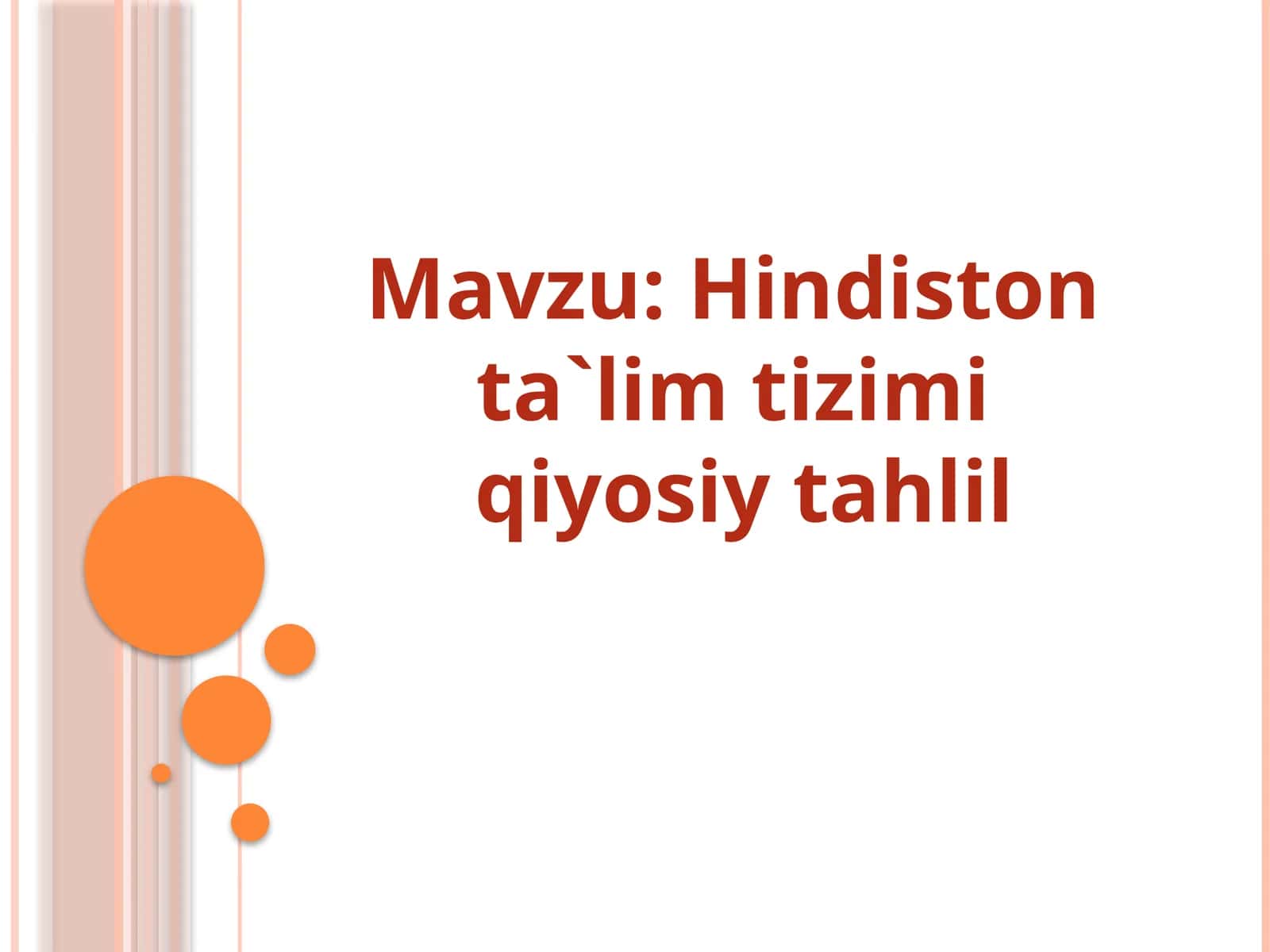 Hindiston ta`lim tizimi 1