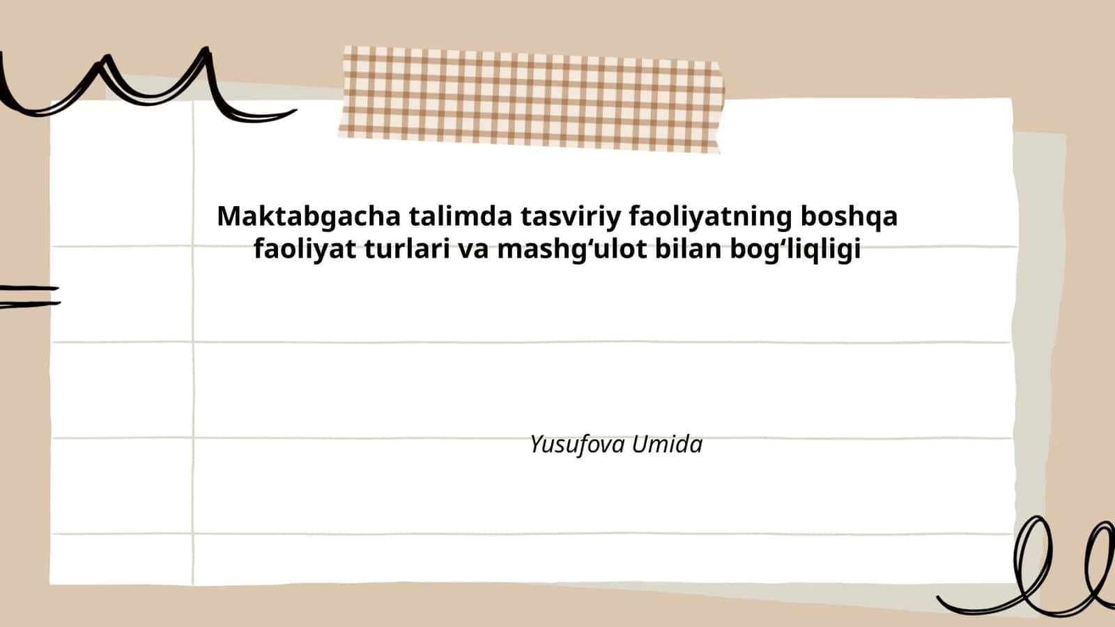 Maktabgacha talimda tasviriy faoliyatning boshqa faoliyat turlari va mashg‘ulot bilan bog‘liqligi 1