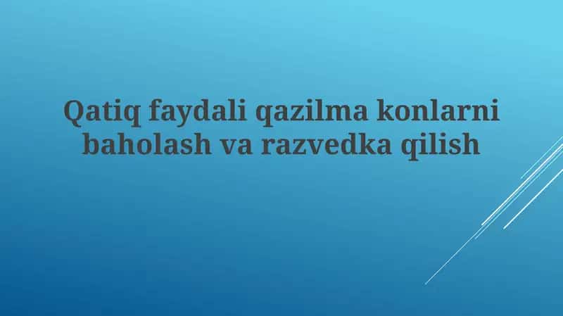 Qatiqfaydaliqazilmakonlarnibaholash 1