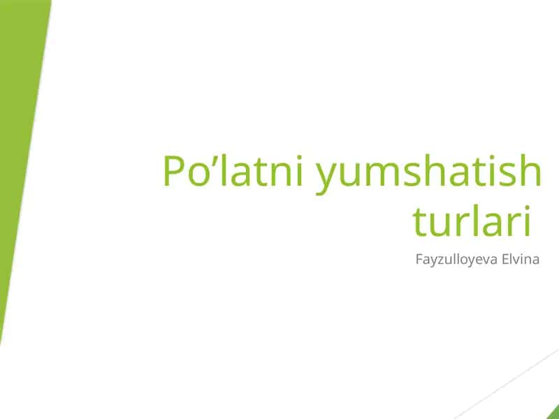 Po'layni yumshatish turlari 1