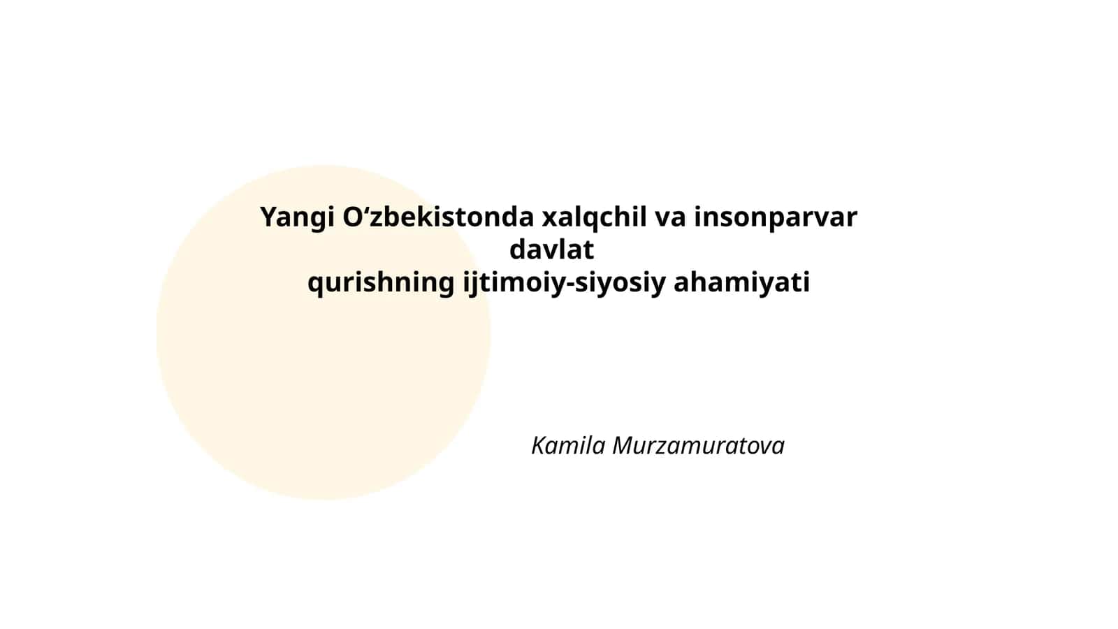 Yangi O‘zbekistonda xalqchil va insonparvar davlat 1