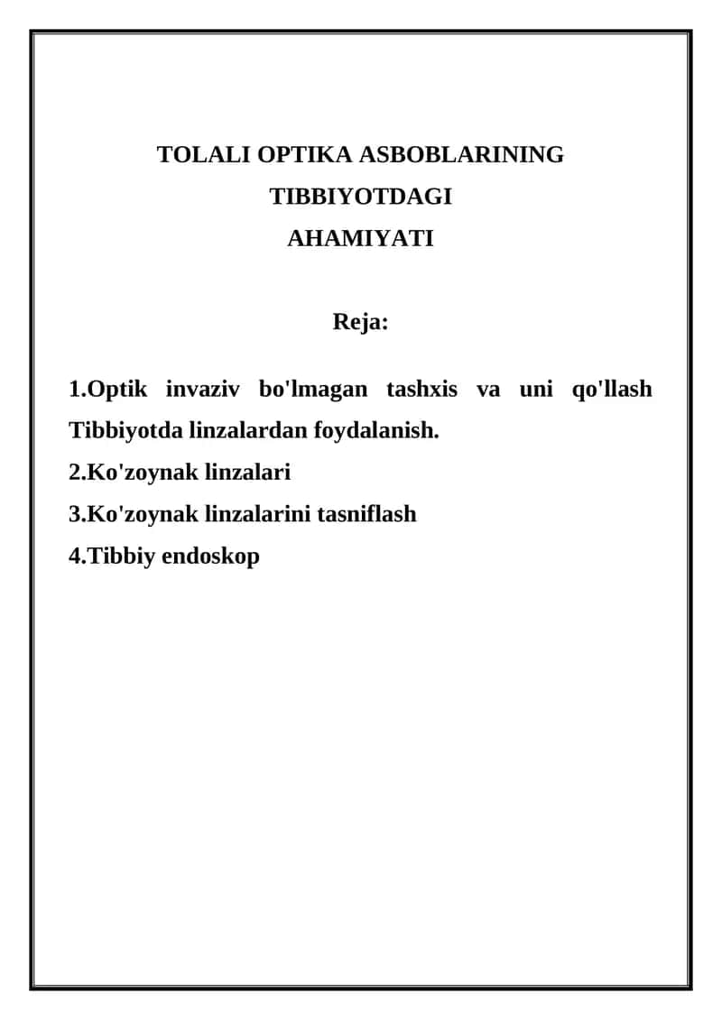TOLALI OPTIKA ASBOBLARINING TIBBIYOTDAGI AHAMIYATI 1