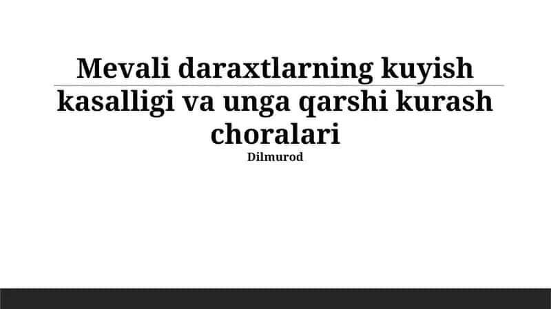 Mevali daraxtlarning kuyish kasalligi va unga qarshi kurash choralari 1