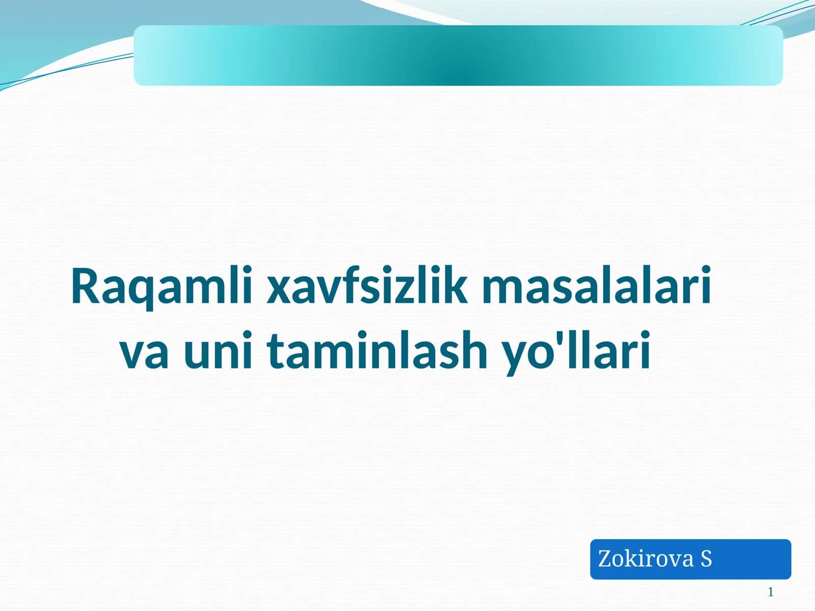 Raqamli xavfsizlik masalalari va uni taminlash yo'llari 1