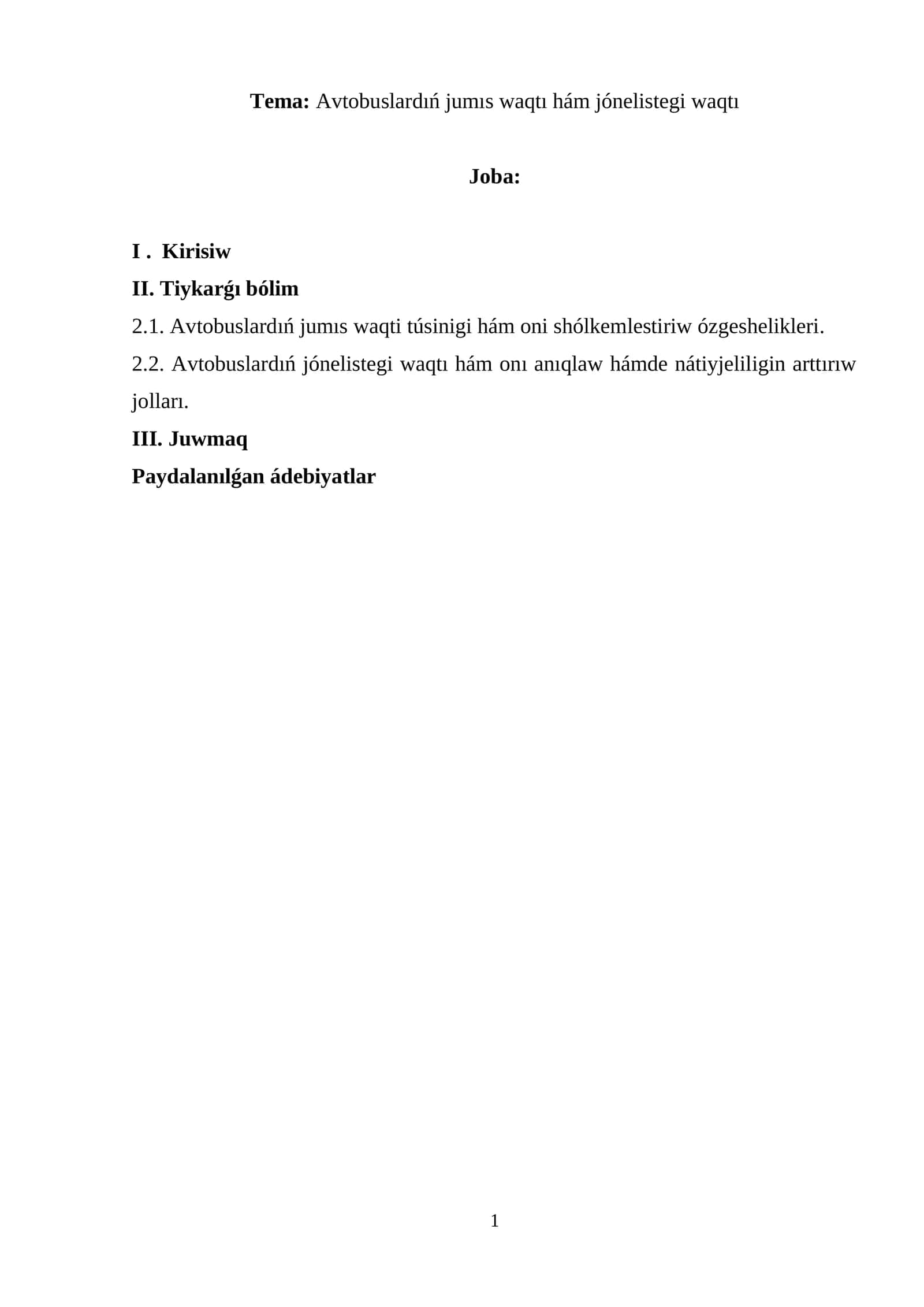 Avtobuslardıń jumıs waqtı hám jónelistegi waqtı 1