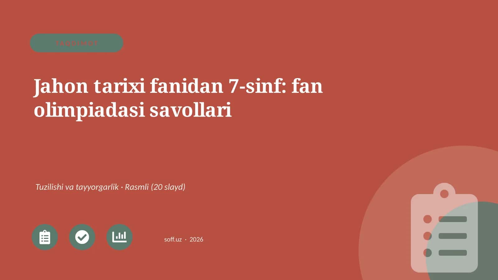 Jahon tarixi fanidan 7-sinf: fan olimpiadasi savollari 1