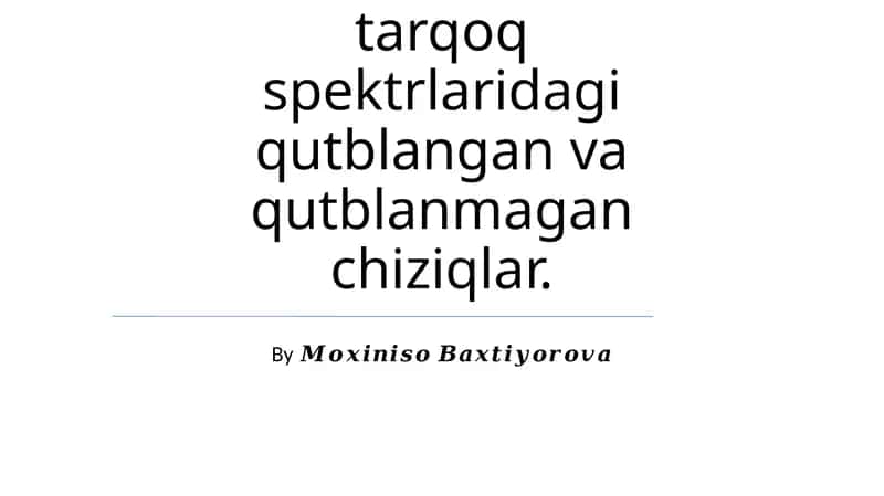 Kombinatsion tarqoq spektrlaridagi qutblangan va qutblanmagan chiziqlar 1