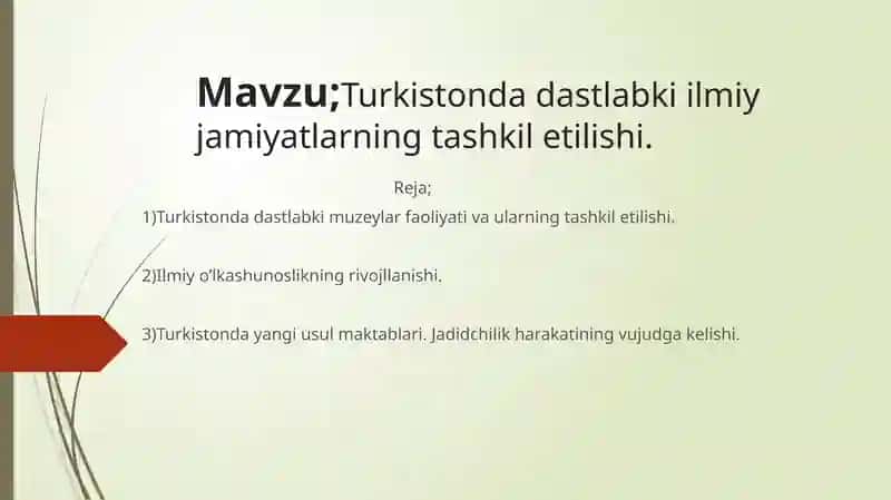 Turkistonda dastlabki ilmiy jamiyatlarning tashkil etilishi