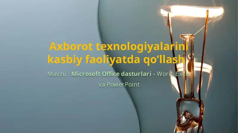 Microsoft Office dasturlari - Word, Excel va PowerPoint 1