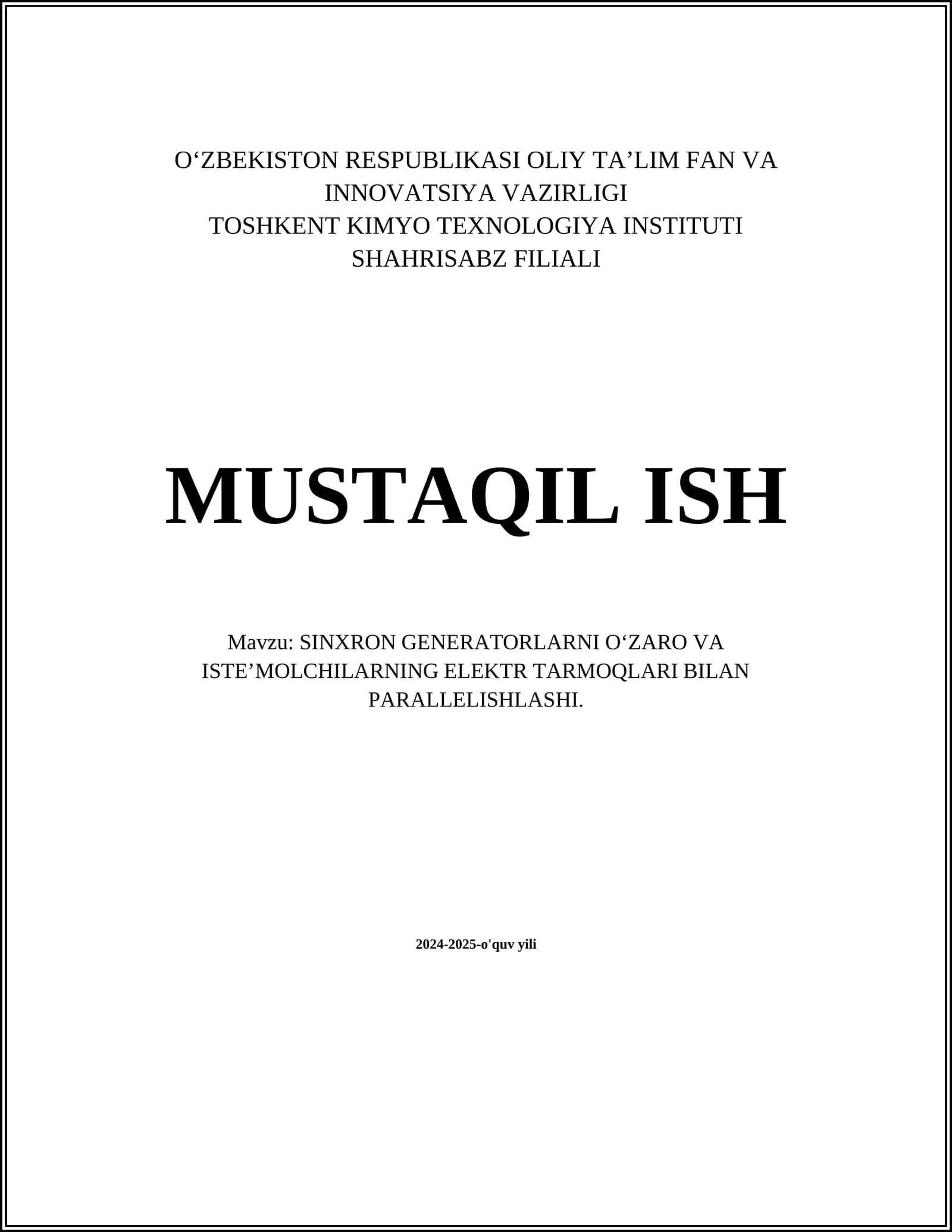 SINXRON GENERATORLARNI O‘ZARO VA ISTE’MOLCHILARNING ELEKTR TARMOQLARI BILAN PARALLELISHLASHI 1