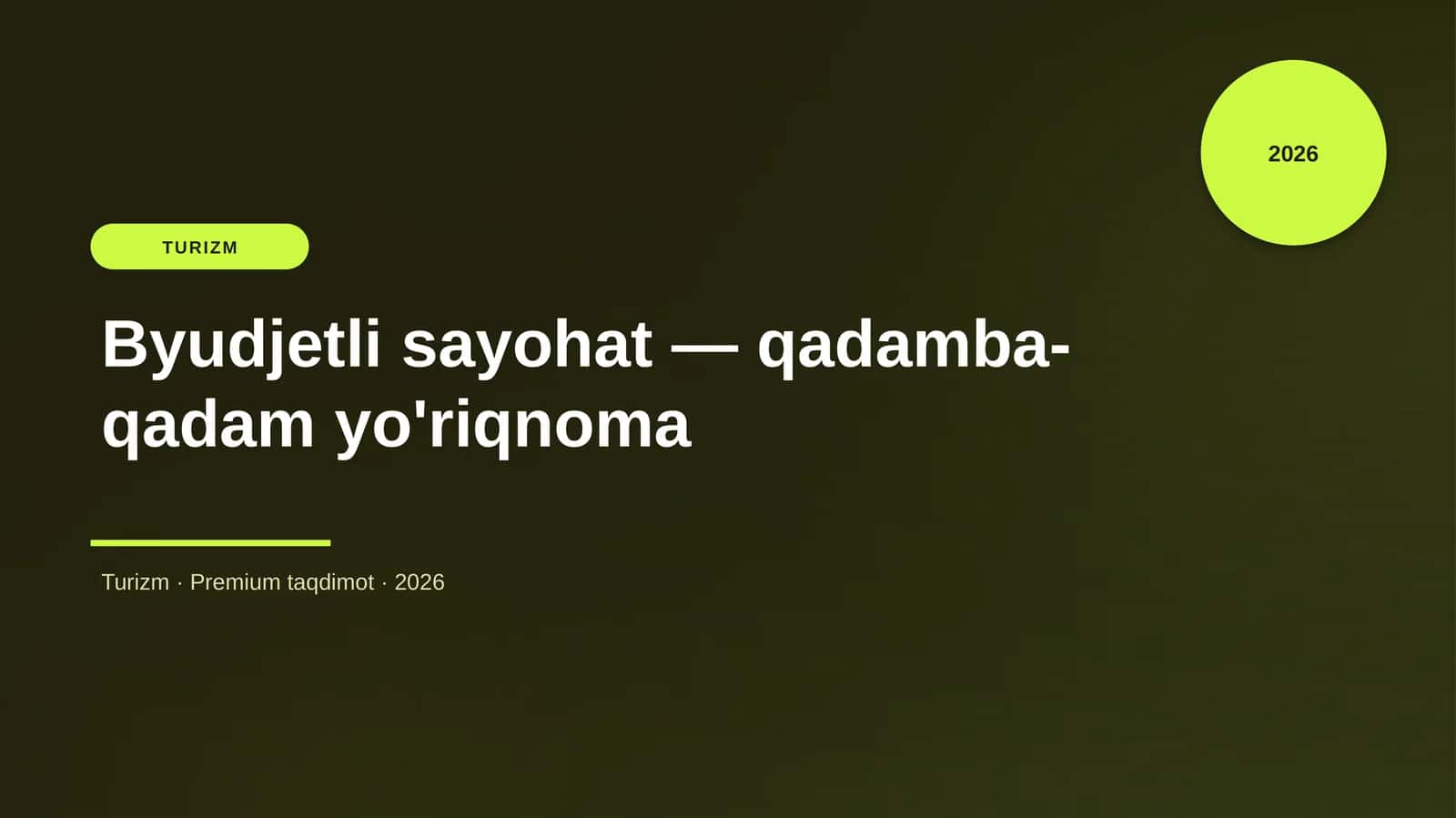 Byudjetli sayohat — qadamba-qadam yo'riqnoma 1