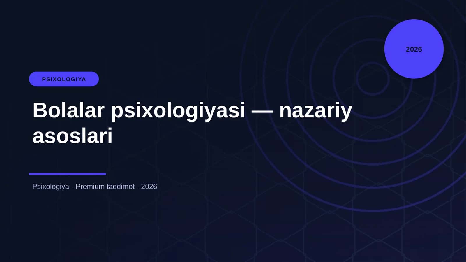 Bolalar psixologiyasi — nazariy asoslari 1