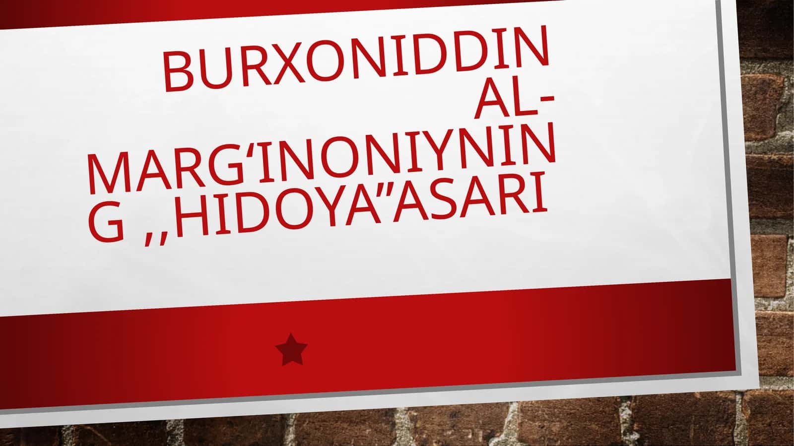 Burxoniddin al-margʻinoniyning ,,hidoya’’asari 1