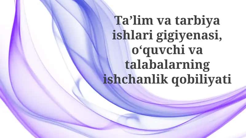 Ta'lim va gigiyenasi 1
