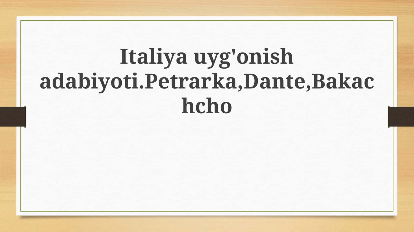 Italyan Uyg'onish davri adabiyoti: Umumiy ko'rinish 1