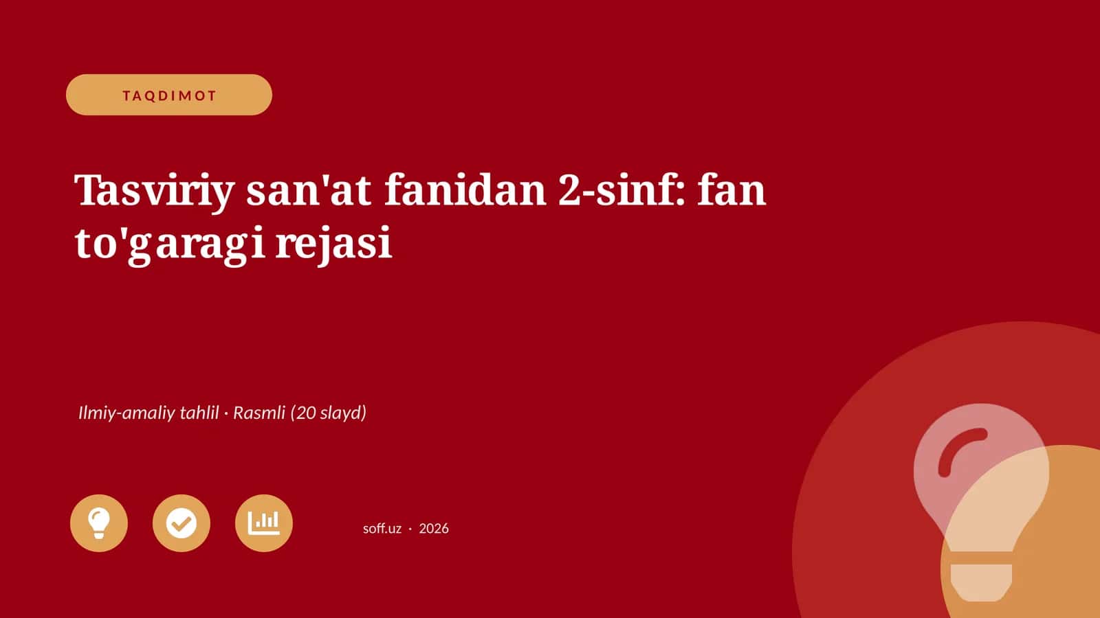 Tasviriy san'at fanidan 2-sinf: fan to'garagi rejasi 1