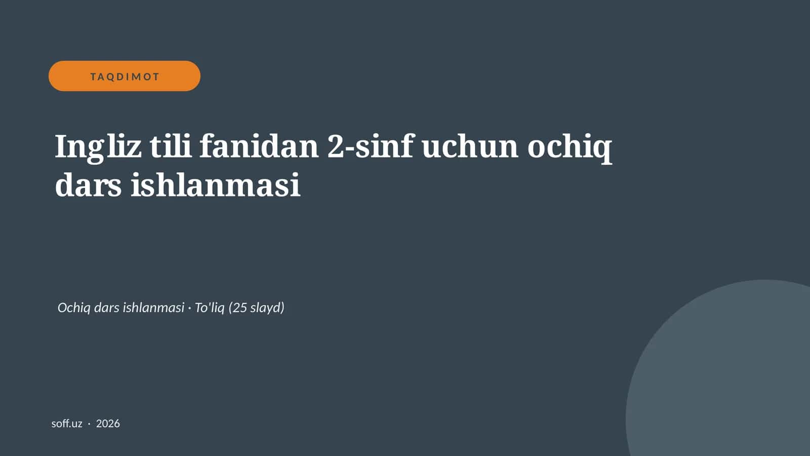 Ingliz tili fanidan 2-sinf uchun ochiq dars ishlanmasi 1