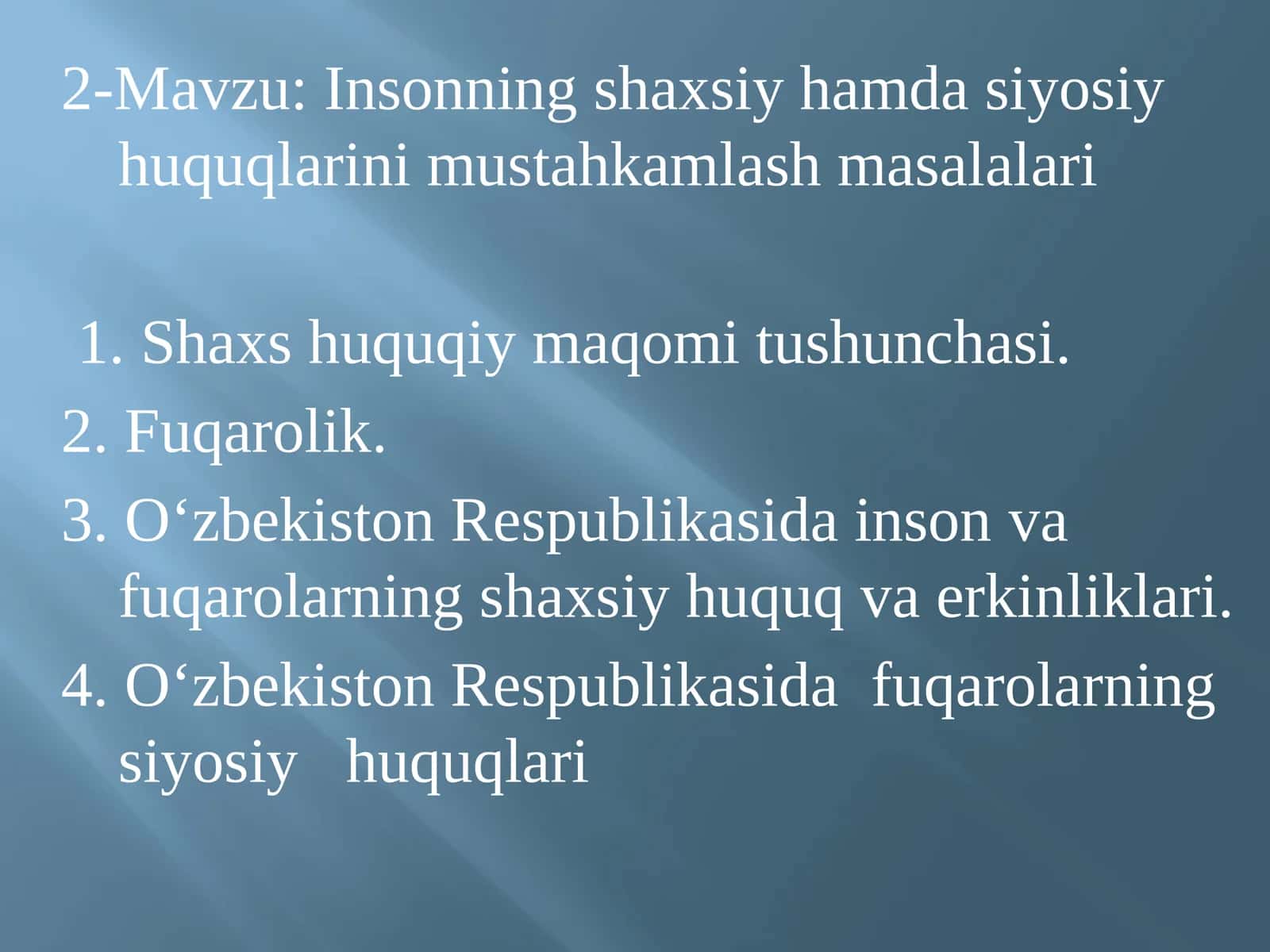Insonning shaxsiy-huquq, muqomidagi vagohlari 1